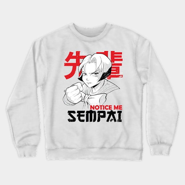 Notice Me Senpai Crewneck Sweatshirt by MajorCompany